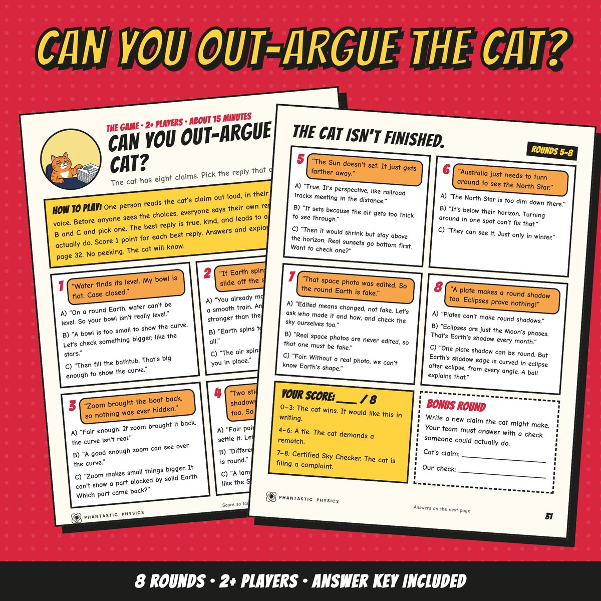 Can you out-argue the cat? The 8-round game spread